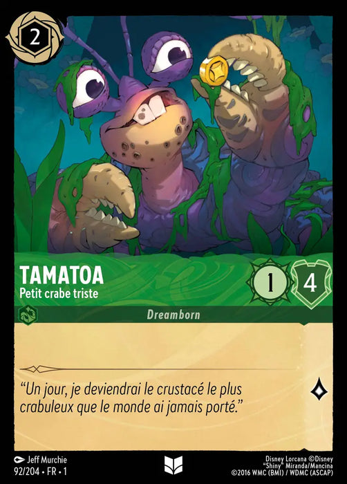 Tamatoa - Petit crabe triste (92/204) - Inhabituelle - Cold Foil