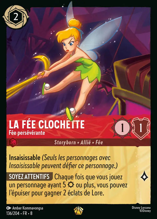 La Fée Clochette - Fée persévérante (136/204) - Légendaire - Cold Foil