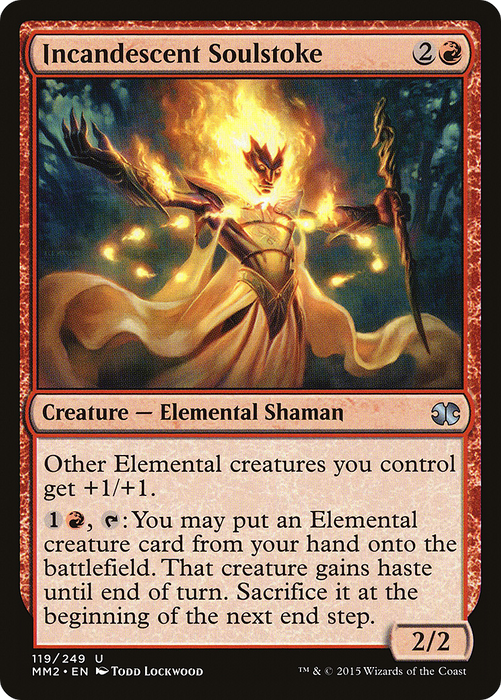Incandescent Soulstoke (MM2-119) - uncommon