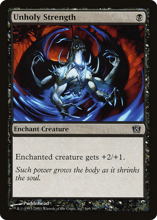 Unholy Strength (8ED-169★) - common - Foil
