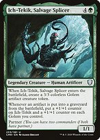 Ich-Tekik, Salvage Splicer (CMR-233) - uncommon - Foil