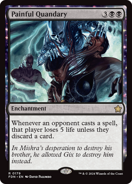 Painful Quandary (FDN-179) - rare - Foil