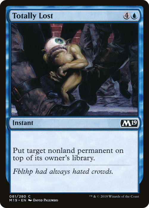 Totally Lost (M19-081) - common - Foil