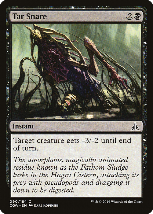 Tar Snare (OGW-090) - common