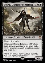 Drana, Liberator of Malakir (LCC-193) - mythic