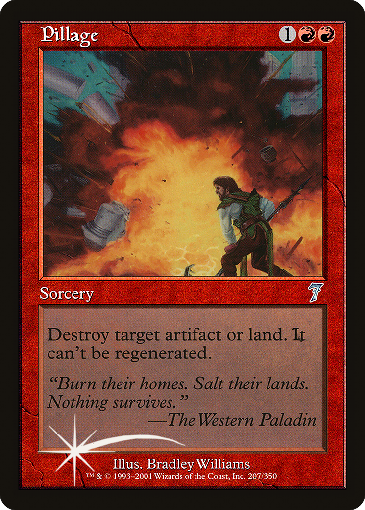 Pillage (7ED-207★) - uncommon - Foil
