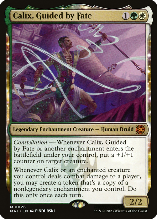 Calix, Guided by Fate (MAT-026) - mythic: (enchantment)