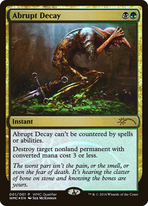 Abrupt Decay (WMCQ-2016) - rare - Foil