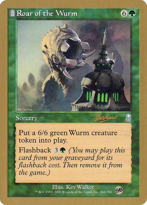 Roar of the Wurm (WCD-SHH266SB) - uncommon: (tombstone)