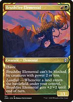 Brushfire Elemental (ZNR-311) - uncommon: (Showcase)