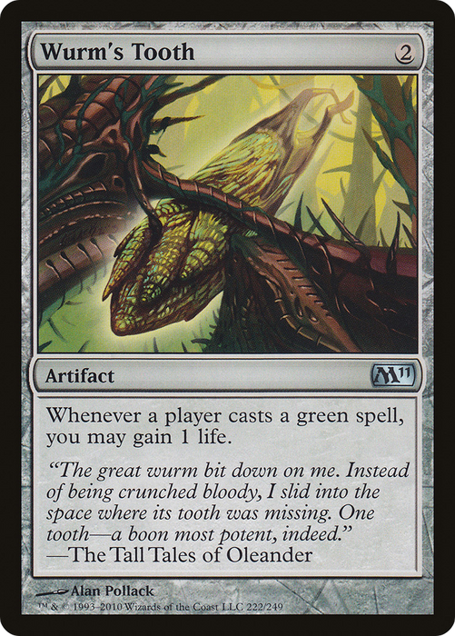 Wurm's Tooth (M11-222) - uncommon