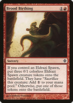 Brood Birthing (ROE-138) - common