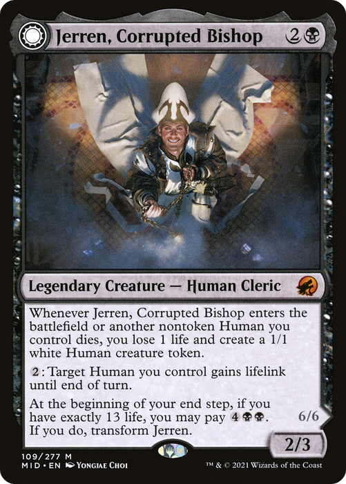 Jerren, Corrupted Bishop // Ormendahl, the Corrupter (MID-109) - mythic: (Double Faced Transform)
