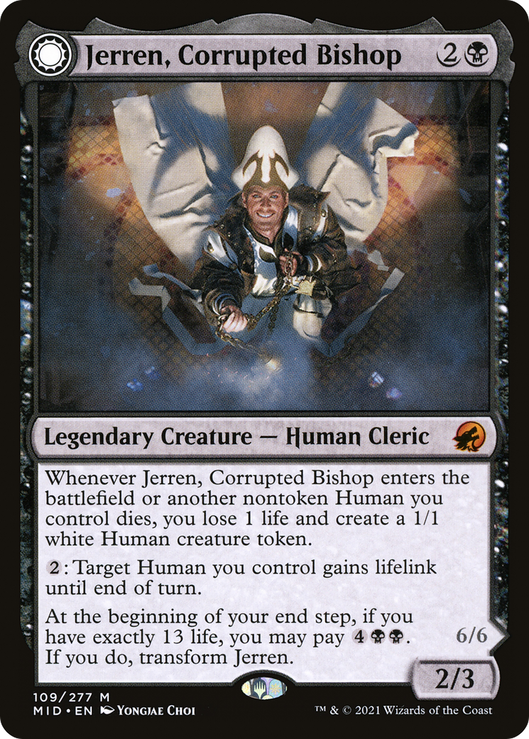 Jerren, Corrupted Bishop // Ormendahl, the Corrupter (MID-109) - mythic: (Double Faced Transform)