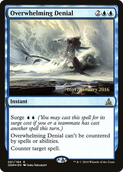 Overwhelming Denial (PRE-61S) - rare - Foil