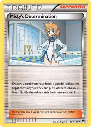 Misty's Determination (104/122) - XB  - Uncommon - Reverse Holofoil
