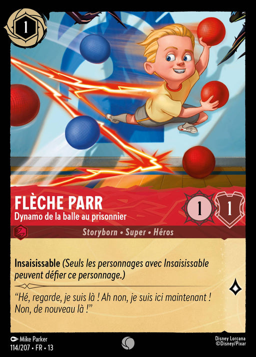 Flèche Parr - Dynamo de la balle au prisonnier