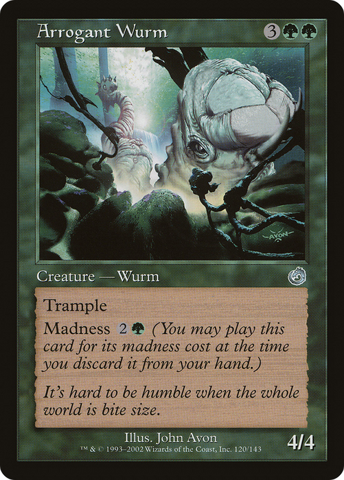 Arrogant Wurm (TOR-120) - uncommon - Foil