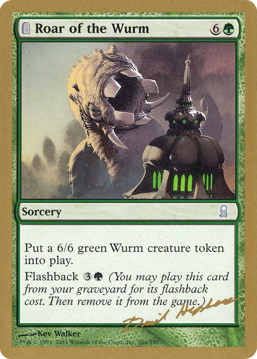 Roar of the Wurm (WCD-DH266) - uncommon: (tombstone)