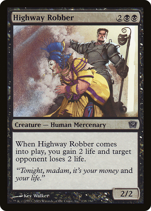 Highway Robber (9ED-138★) - common - Foil