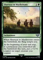 Shortcut to Mushrooms (LTR-187) - uncommon - Foil