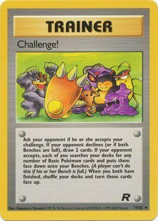 Challenge! (074/82) - TR  - Uncommon - Unlimited