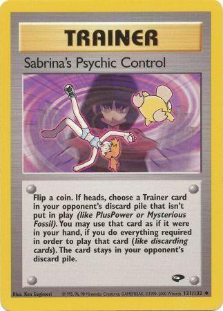 Sabrina's Psychic Control (121/132) - GC  - Uncommon - Unlimited