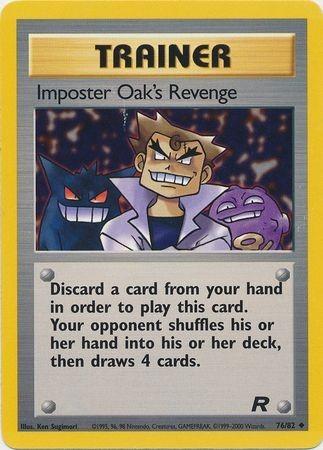 Imposter Oak's Revenge (076/82) - TR  - Uncommon - Unlimited