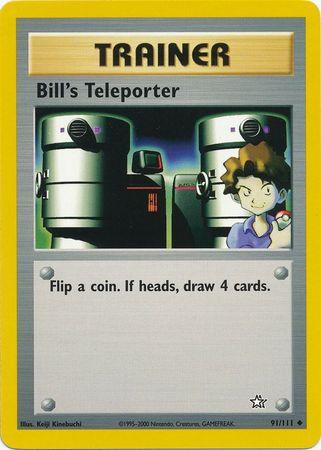 Bill's Teleporter (091/111) - NG  - Uncommon - Unlimited