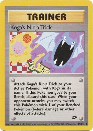 Koga's Ninja Trick (115/132) - GC  - Uncommon - Unlimited