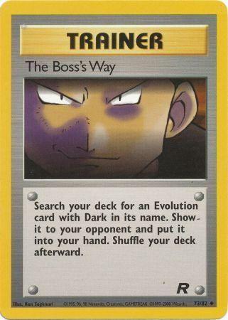 The Boss's Way (073/82) - TR  - Uncommon - Unlimited