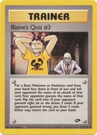 Blaine's Quiz #3 (112/132) - GC  - Uncommon - Unlimited