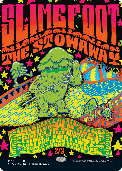 Slimefoot, the Stowaway (SLD-1138) - rare (Borderless)