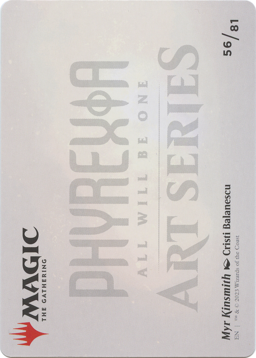 Myr Kinsmith // Myr Kinsmith (AONE-056) - common (Borderless) - Foil