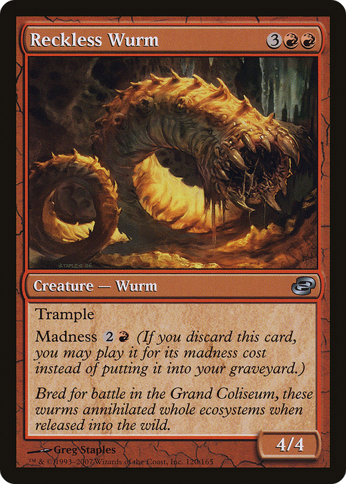 Reckless Wurm (PLC-120) - uncommon: (colorshifted)