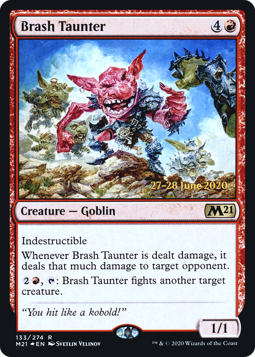 Brash Taunter (PRE-133S) - rare - Foil