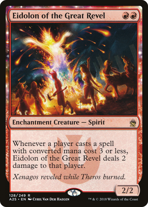 Eidolon of the Great Revel (A25-128) - rare: (enchantment)