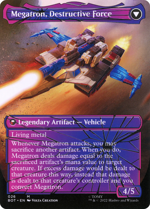 Megatron, Tyrant // Megatron, Destructive Force (BOT-026) - mythic: (convertdfc, shatteredglass) (Borderless)