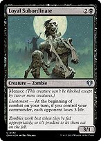 Loyal Subordinate (CMM-172) - uncommon - Foil