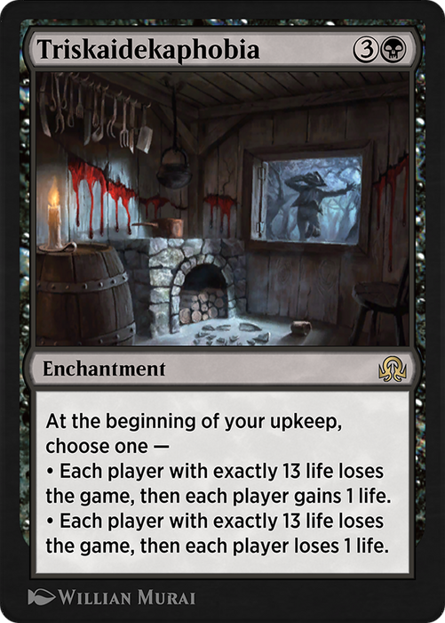 Triskaidekaphobia (SIR-137) - rare
