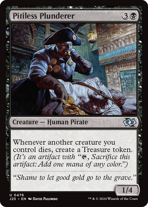 Pitiless Plunderer (J25-476) - uncommon