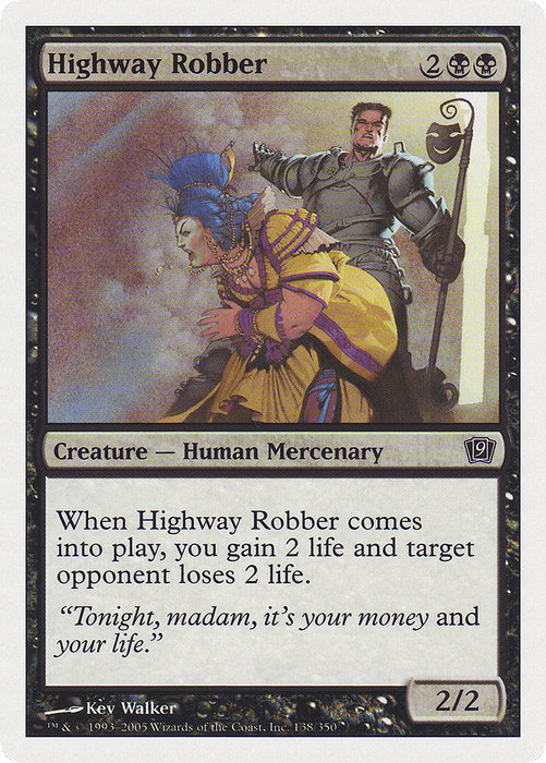 Highway Robber (9ED-138) - common