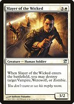 Slayer of the Wicked (ISD-032) - uncommon
