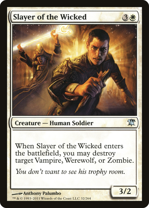 Slayer of the Wicked (ISD-032) - uncommon - Foil
