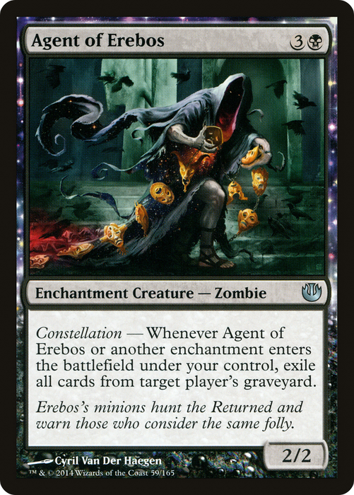 Agent of Erebos (JOU-059) - uncommon: (enchantment)