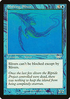 Shifting Sliver (LGN-052) - uncommon