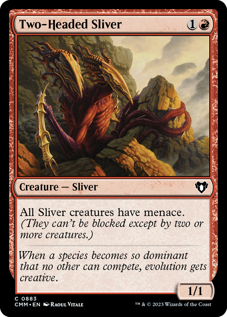 Two-Headed Sliver (CMM-883) - common
