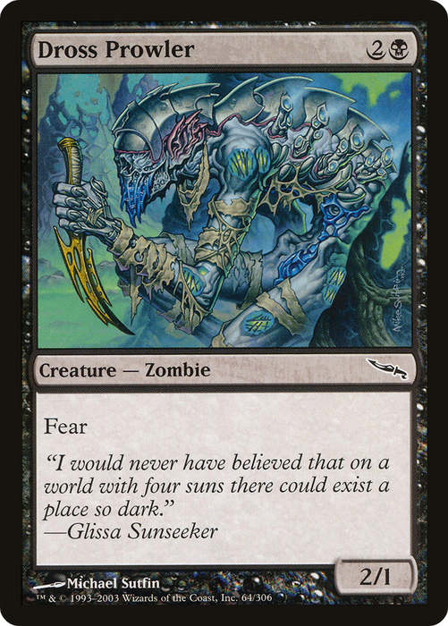 Dross Prowler (MRD-064) - common - Foil