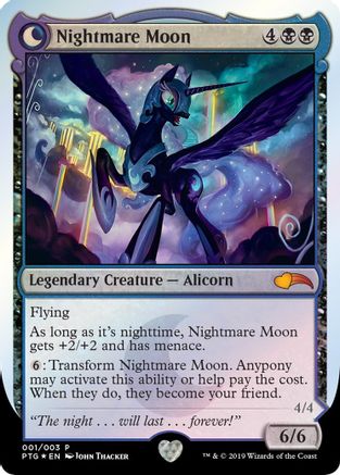 Nightmare Moon // Princess Luna (PTG-001) - mythic: (waxingandwaningmoondfc) - Foil