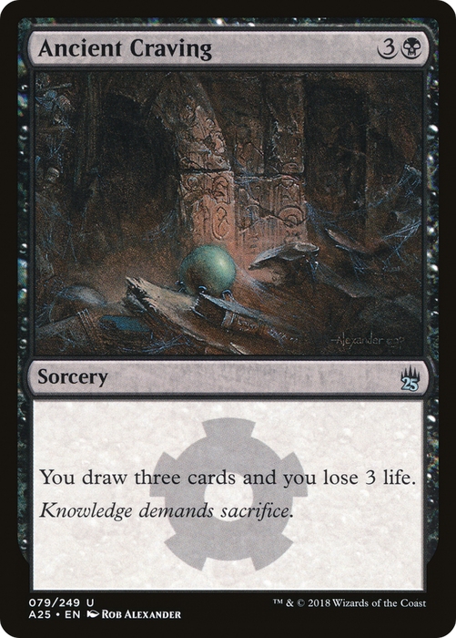 Ancient Craving (A25-079) - uncommon - Foil